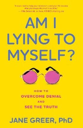 Greer |  Am I Lying to Myself? | eBook | Sack Fachmedien