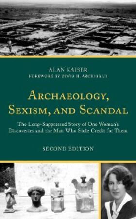 Kaiser |  Archaeology, Sexism, and Scandal | eBook | Sack Fachmedien