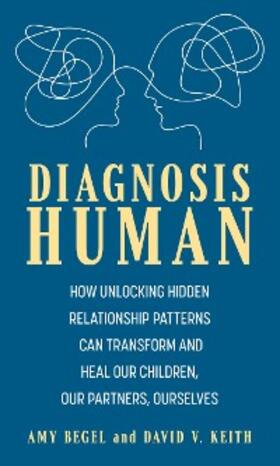 Begel / Keith |  Diagnosis Human | eBook | Sack Fachmedien