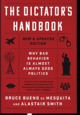 Bueno De Mesquita / Smith |  The Dictator's Handbook | Buch |  Sack Fachmedien