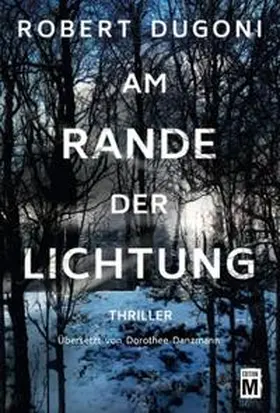 Dugoni |  Am Rande der Lichtung | Buch |  Sack Fachmedien