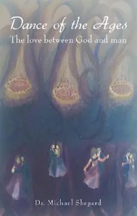 Shepard |  Dance of the Ages | eBook | Sack Fachmedien