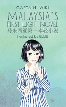 Wiki |  Malaysia's First Light Novel | eBook | Sack Fachmedien