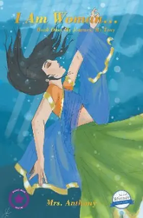 Anthony |  I Am Woman... | eBook | Sack Fachmedien