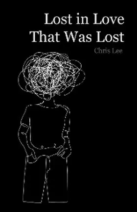 Lee |  Lost in Love That Was Lost | eBook | Sack Fachmedien