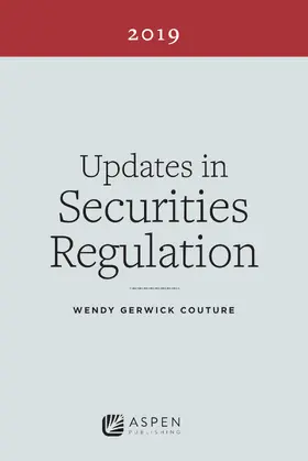 Couture |  Updates in Securities Regulation: 2019 Edition | Buch |  Sack Fachmedien