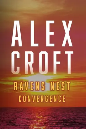 Croft |  Ravens Nest Convergence | eBook | Sack Fachmedien