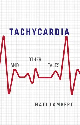 Lambert |  Tachycardia and Other Tales | eBook | Sack Fachmedien