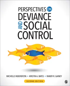 Inderbitzin / Bates / Gainey |  Perspectives on Deviance and Social Control | Buch |  Sack Fachmedien