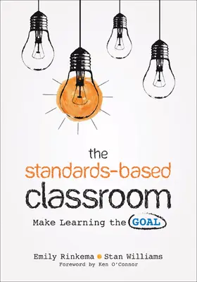 Rinkema / Williams |  The Standards-Based Classroom | Buch |  Sack Fachmedien