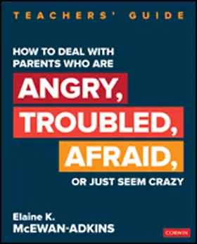 McEwan-Adkins |  How to Deal With Parents Who Are Angry, Troubled, Afraid, or Just Seem Crazy | Buch |  Sack Fachmedien