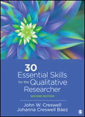 Creswell / Baez |  30 Essential Skills for the Qualitative Researcher | Buch |  Sack Fachmedien