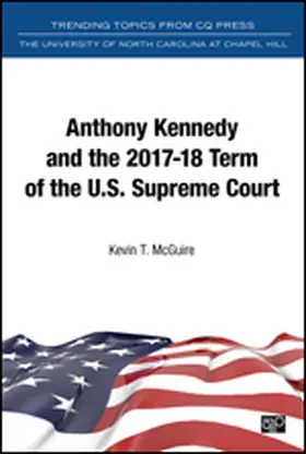 McGuire |  Anthony Kennedy and the 2017-18 Term of the U.S. Supreme Court | Buch |  Sack Fachmedien