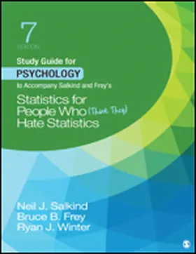 Salkind / Frey / Winter |  Study Guide for Psychology to Accompany Salkind and Frey's Statistics for People Who (Think They) Hate Statistics | Buch |  Sack Fachmedien