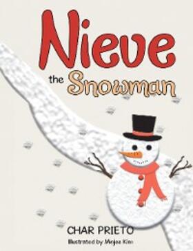 Prieto |  Nieve the Snowman | eBook | Sack Fachmedien