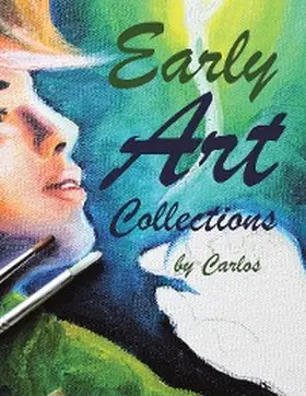 Carlos |  Early Art Collections | eBook | Sack Fachmedien