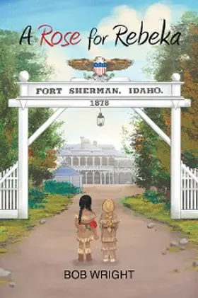 Wright |  A Rose for Rebeka | eBook | Sack Fachmedien