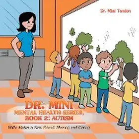 Tandon |  Dr. Mini Mental Health Series, Book 2: Autism | eBook | Sack Fachmedien