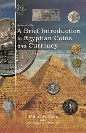 Watson |  A Brief Introduction to Egyptian Coins and Currency | eBook | Sack Fachmedien