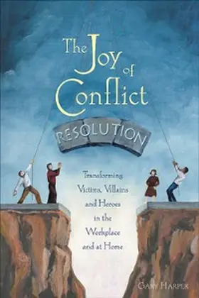 Harper |  The Joy of Conflict Resolution | eBook | Sack Fachmedien