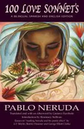 Neruda |  100 Love Sonnets | Buch |  Sack Fachmedien