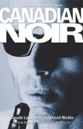 Lalumière / Nickle |  New Canadian Noir | Buch |  Sack Fachmedien