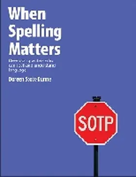 Scott-Dunne |  When Spelling Matters | Buch |  Sack Fachmedien