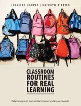 Harper / O'Brien |  Classroom Routines for Real Learning | Buch |  Sack Fachmedien