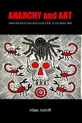 Antliff |  Anarchy and Art | eBook | Sack Fachmedien