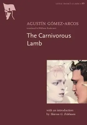 Gomez-Arcos |  The Carnivorous Lamb | eBook | Sack Fachmedien
