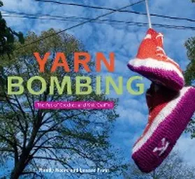 Moore / Prain |  Yarn Bombing | eBook | Sack Fachmedien