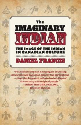 Francis |  The Imaginary Indian | eBook | Sack Fachmedien