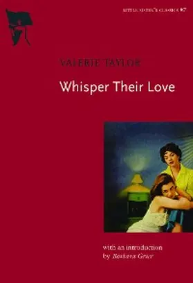 Taylor |  Whisper Their Love | eBook | Sack Fachmedien