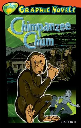 Low |  Oxford Reading Tree: Level 13: TreeTops Graphic Novels: Chimpanzee Chum | Buch |  Sack Fachmedien