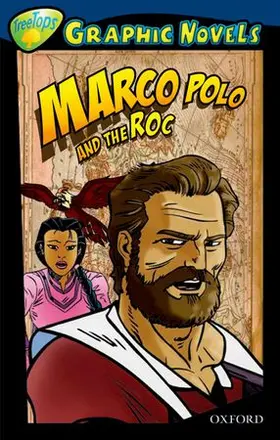Boyd |  Oxford Reading Tree: Level 14: TreeTops Graphic Novels: Marco Polo and the Roc | Buch |  Sack Fachmedien