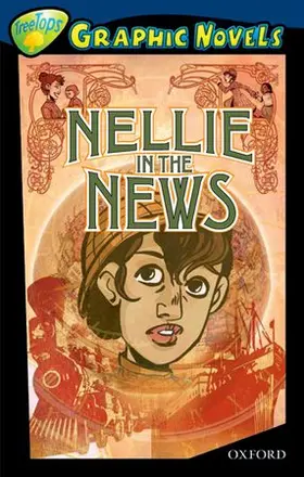 Kelly |  Oxford Reading Tree: Level 14: TreeTops Graphic Novels: Nellie in the News | Buch |  Sack Fachmedien