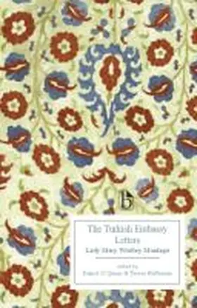 Montagu / O'Quinn / Heffernan |  The Turkish Embassy Letters (1763) | Buch |  Sack Fachmedien