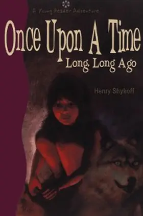 Shykoff |  Once Upon a Time Long, Long Ago | eBook | Sack Fachmedien