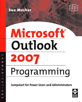Mosher | Microsoft Outlook 2007 Programming | Buch | 978-1-55558-346-0 | sack.de