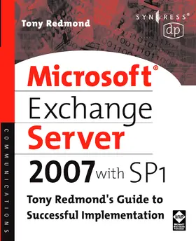 Redmond |  Microsoft Exchange Server 2007 with SP1 | Buch |  Sack Fachmedien