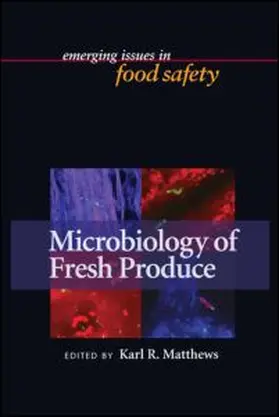 Doyle / Matthews |  Microbiology of Fresh Produce | Buch |  Sack Fachmedien