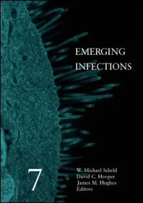 Scheld / Hughes / Hooper | Emerging Infections 7 | Buch | 978-1-55581-377-2 | sack.de