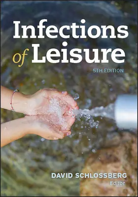 Schlossberg | Infections of Leisure | Buch | 978-1-55581-922-4 | www2.sack.de