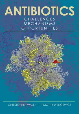 Walsh / Wencewicz | Antibiotics | Buch | 978-1-55581-930-9 | sack.de