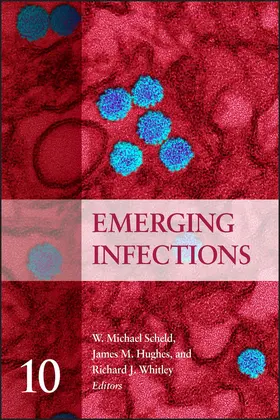 Scheld / Hughes / Whitley | Emerging Infections, Volume 10 | Buch | 978-1-55581-944-6 | sack.de
