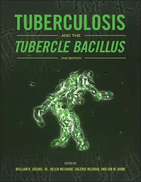 Jacobs / McShane / Mizrahi | Tuberculosis and the Tubercle Bacillus | Buch | 978-1-55581-955-2 | www2.sack.de
