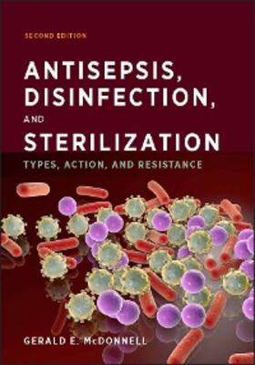Mcdonnell |  Antisepsis, Disinfection, and Sterilization | eBook | Sack Fachmedien