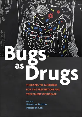 Britton / Cani | Bugs as Drugs | Buch | 978-1-55581-969-9 | sack.de