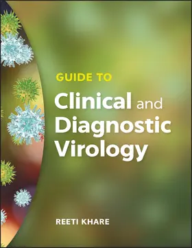 Khare | Guide to Clinical and Diagnostic Virology | Buch | 978-1-55581-991-0 | sack.de