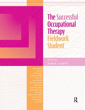 Sladyk |  The Successful Occupational Therapy Fieldwork Student | Buch |  Sack Fachmedien